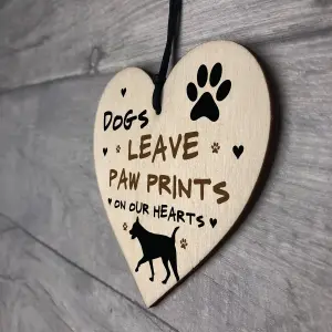 Dogs Leave Paw Prints On Our Heart Wood Plaque Dog Lover Gift Dog Sign Family Gift