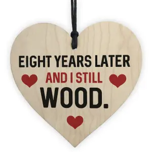 Funny 8th Anniversary Gift For Wife Husband Wood Heart Gift For Him Her Keepsake