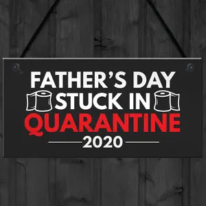 Red Ocean Quarantine Gifts For Fathers Day Novelty Plaque Gift For Dad Funny Gifts For Him