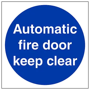 Automatic Fire Door Keep Clear Mandatory Sign - Adhesive Vinyl - 80x80mm (x3)