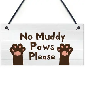 Funny Dog Sign NO MUDDY PAWS Plaque Pet Gift Home Decor Family Gift