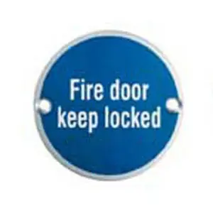 4x Fire Door Keep Locked Sign 64mm Fixing Centres 76mm Dia Polished Steel