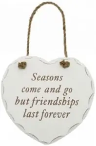 Hanging Wooden Heart Shaped Plaque Home Decoration Message Seasons Come And Go But Friendships Last Forever