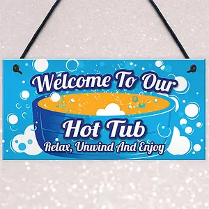 Red Ocean Hot Tub Signs and Plaques Garden Pool Hanging Wall Shed Plaque Welcome To Our Hot Tub Home Decor Gift Hot Tub