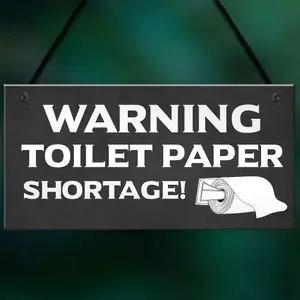 FUNNY Toilet Sign WARNING TOILET PAPER SHORTAGE Lockdown Quarantine Gift