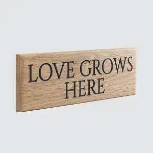 Peak Heritage Engraved Oak Sign 30cm - Love Grows Here