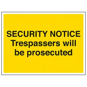 Trespassers Prosecuted Security Notice Rigid Plastic 400x300mm (x3)