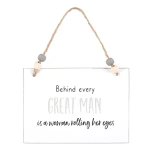 Something Different Behind Every Great Man Hanging Sign White/Black/Brown (One Size)