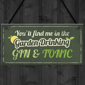 Red Ocean In The Garden Drinking Gin Funny Gin  Tonic Shed Plaque Man Cave Sign Friendship Gift