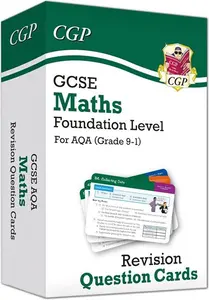 GCSE Maths AQA Revision Question Cards - Foundation: For The 2025 And 2026 Exams (CGP AQA GCSE Maths)