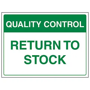 Quality Control Return To Stock Sign - Rigid Plastic - 400x300mm (x3)