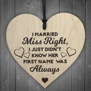 Red Ocean I Married Miss Always Right Novelty Wooden Hanging Heart Plaque