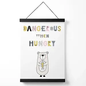 Cute Dangerous When Hungry Bear Scandi Quote Medium Poster with Black Hanger