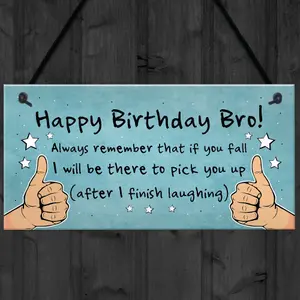 Birthday Gift For Brother Hanging Plaque Funny Brother Gift From Sister Gift For Him