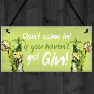 Red Ocean Hilarious Funny Don't Come In Havent Got Gin Sign Home Bar Kitchen Gin Gift Sign