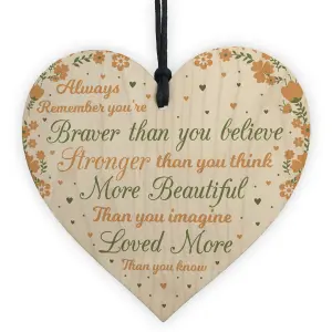 Red Ocean You Are Braver Stronger Beautiful Wooden Hanging Heart Friendship Plaque