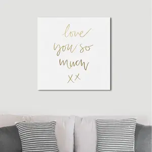 Love You So Much Gold - Wrapped Canvas Print 30cm H x 30cm W x 4cm D