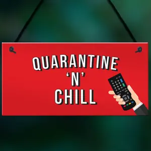 Red Ocean Quarantine And Chill Funny Novelty Quarantine Signs Birthday Gifts For Him Her Novelty Present