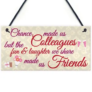 Red Ocean Chance Made Us Colleagues Friendship Heart Gift Hanging Plaque Best Friend Sign