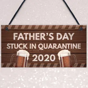 Red Ocean Fathers Day Quarantine Plaque Sign Funny Novelty Gifts For Dad Gifts For Him