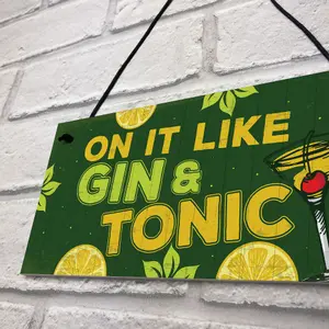 Red Ocean Handmade Hanging Plaque Gift For Gin Lovers Funny Gin And Tonic Home Bar Sign Keepsake Friendship Gift