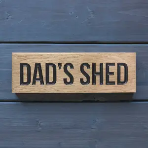 Peak Heritage Engraved Oak Sign 30cm - Dad's Shed