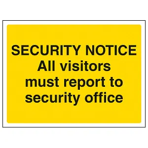 Visitors Report To Security Office Sign Adhesive Vinyl 400x300mm (x3)