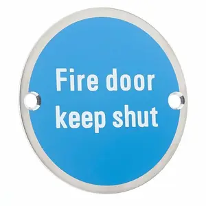 AFIT Fire Door Keep Shut Circular Disc Fire Door Sign 76mm x 1.5mm Screw Fixed