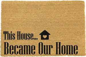 This House Became Our Home Doormat - Regular 60x40cm