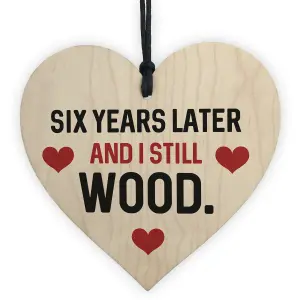 Funny 6th Anniversary Gift For Wife Husband Wood Heart Gift For Him Her Keepsake