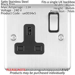 5 PACK 1 Gang Single UK Plug Socket SATIN STEEL 13A Switched Black Trim Plate