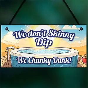 Red Ocean Funny Skinny Dip Chunky Dunk Hot Tub Sign Hanging Shed Summerhouse Sign Hot Tub Accessories Home Decor Gift