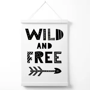 Cute Wild and Free Scandi Quote Poster with Hanger / 33cm / White