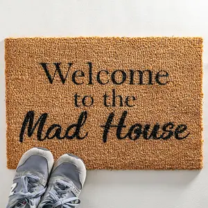 Welcome To The Mad House Doormat