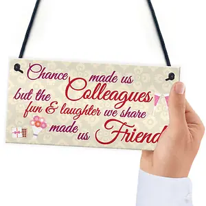 Red Ocean Chance Made Us Colleagues Friendship Heart Gift Hanging Plaque Best Friend Sign