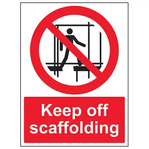 Keep Off Scaffolding Prohibited Access Sign - Adhesive Vinyl - 200x300mm (x3)