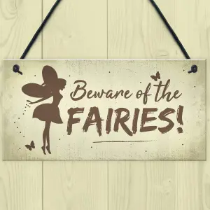 Red Ocean Beware Of The Fairies Funny Garden Sign House Door Wall Plaque Fairy Garden Gift