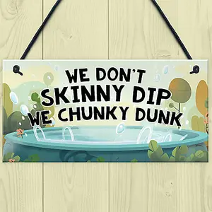 Red Ocean Funny Hot Tub Novelty Sign - We Dont Skinny Dip - Hanging Hot Tub Decor Plaques - Garden Wall Sign For Hot Tub, Spa