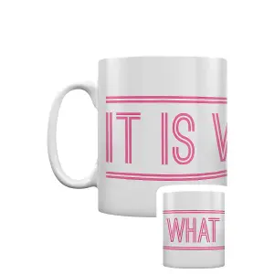 Grindstore It Is What It Is Mug White/Pink (One Size)