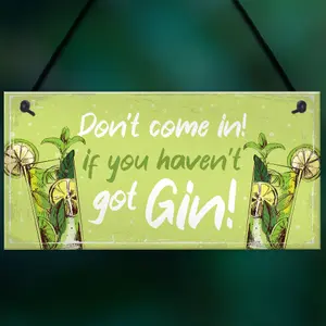 Red Ocean Hilarious Funny Don't Come In Havent Got Gin Sign Home Bar Kitchen Gin Gift Sign