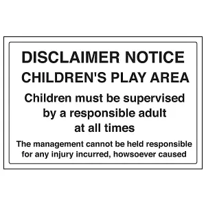 Children's Play Area Disclaimer Sign - Adhesive Vinyl - 300x200mm (x3)