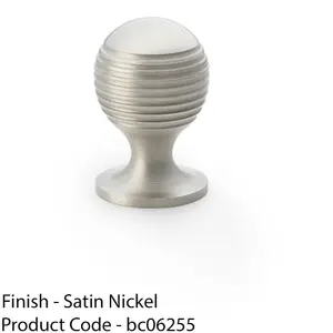 Reeded Ball Door Knob - 25mm Diameter Satin Nickel Lined Cupboard Pull Handle