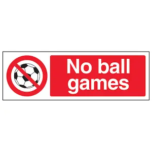 No Ball Games Public Prohibited Sign - Adhesive Vinyl - 450x150mm (x3)