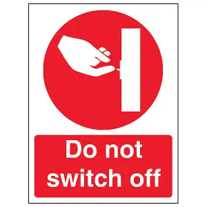 Do Not Switch Off Machinery Safety Sign - Rigid Plastic 200x300mm (x3)