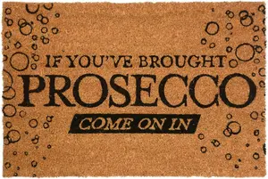 Come In Prosecco Novelty Doormat Unique Coir Front Doormats