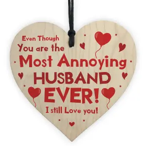 Red Ocean Funny Annoying Husband Gift Novelty Wooden Heart Valentines Anniversary Gifts