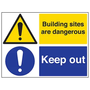 BUILDING SITES ARE DANGEROUS - KEEP OUT Warning Sign - 1mm Rigid Plastic 400x300mm