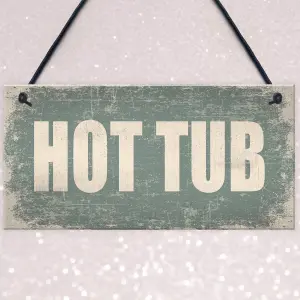 Red Ocean Hot Tub Novelty Shabby Chic Hanging Plaque Garden Shed Sign Jucuzzi Pool Funny Outdoor Sign