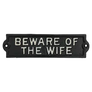 Beware Of The Wife Cast Iron Sign Plaque Garden Garage Wall House Door Post