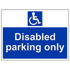 Disabled Parking Only Car Park Sign - Adhesive Vinyl - 400x300mm (x3)